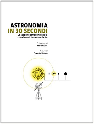 Astronomia in 30 secondi