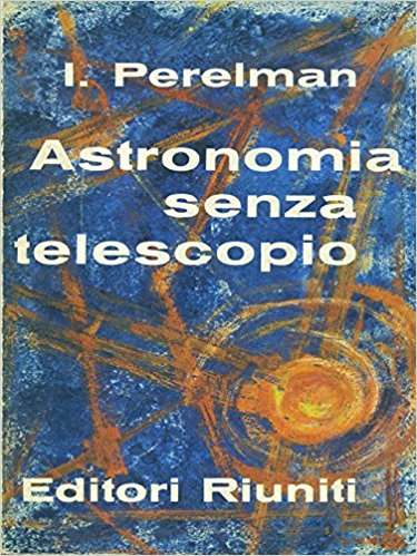 Astronomia senza telescopio