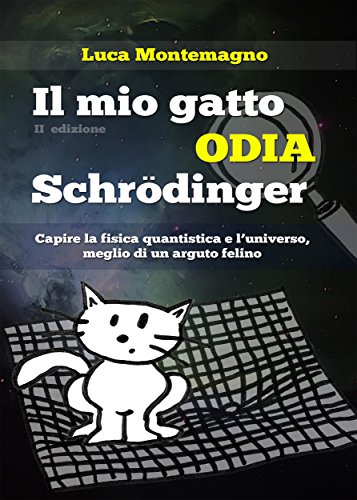 Il mio gatto odia Schrodinger