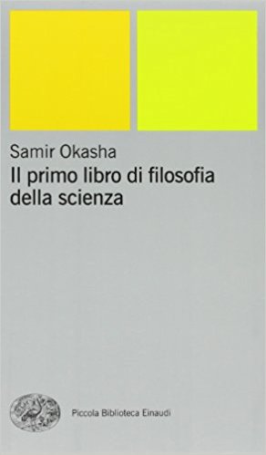 Il primo libro di filosofia della scienza